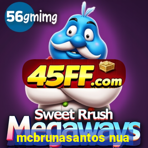 mcbrunasantos nua